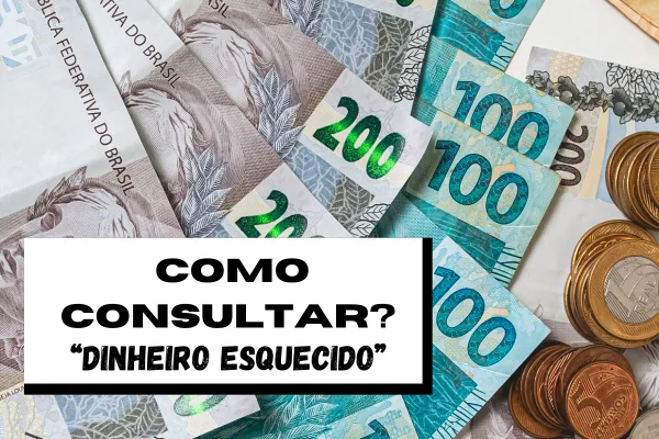 Dinheiro esquecido em bancos: Uma oportunidade para você
