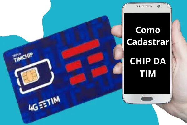 Cadastrar e ativar chip da TIM: um guia completo