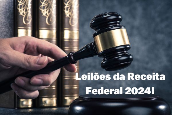 Leilões da Receita Federal: Sua chance de economizar!
